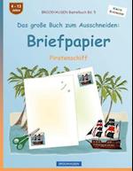 Brockhausen Bastelbuch Band 5 - Das Grosse Buch Zum Ausschneiden