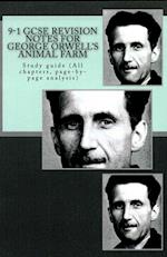 9-1 GCSE Revision Notes for George Orwell's Animal Farm
