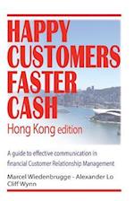 Happy Customers Faster Cash Hong Kong Edition