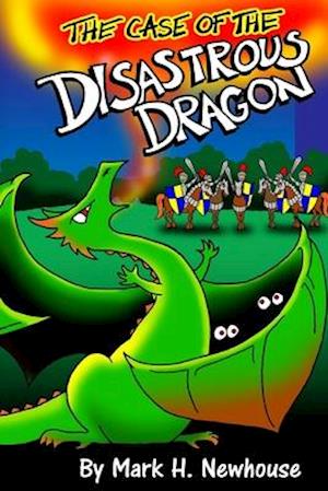 The Case of the Disastrous Dragon