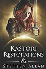 Kastori Restorations