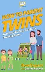 How To Parent Twins