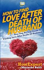 How to Find Love After Death of Husband