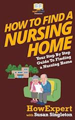 How to Find a Nursing Home
