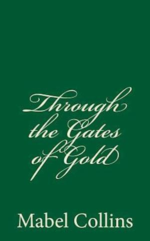 Through the Gates of Gold