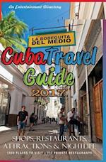 Cuba Travel Guide 2017