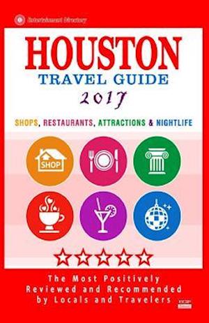 Houston Travel Guide 2017