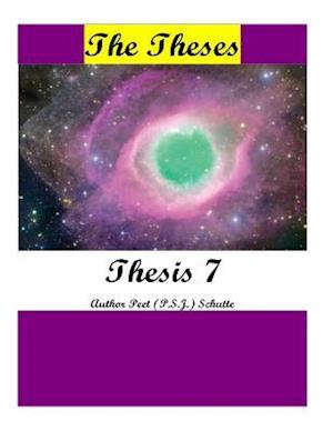 The Theses Thesis 7