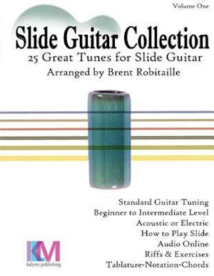 Slide Guitar Collection: 25 Great Slide Tunes in Standard Tuning!