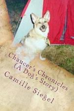 Chaucer's Chronicles (a Dog's Story)