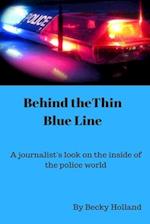 Behind the Thin Blue Line