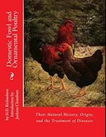 Domestic Fowl and Ornamental Poultry