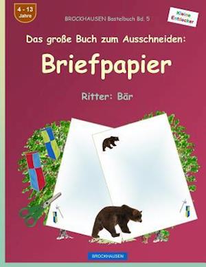 Brockhausen Bastelbuch Band 5 - Das Große Buch Zum Ausschneiden