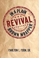 Revival in a Plain Brown Wrapper