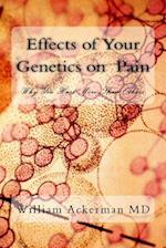 Effects of Your Genetics on Pain