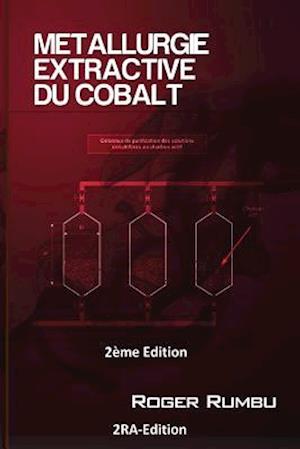 Metallurgie Extractive Du Cobalt - 2eme Ed