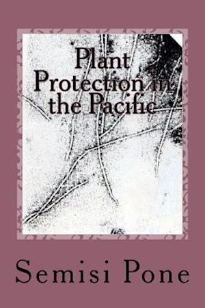 Plant Protection in the Pacific