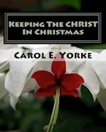 Keeping the Christ in Christmas