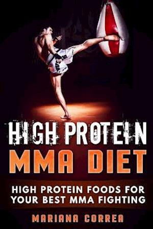 High Protein Mma Diet