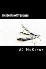 Incidents of Trespass
