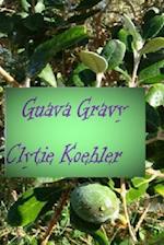Guava Gravy