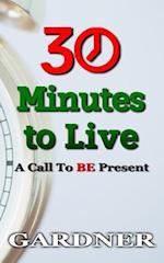 30 Minutes to Live