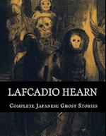 Lafcadio Hearn, Complete Japanese Ghost Stories