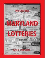 Pre - Civil War Maryland Lotteries