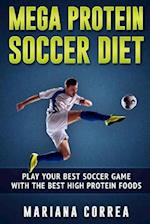 Mega Protein Soccer Diet