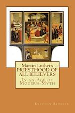 Martin Luther's Priesthood of All Believers