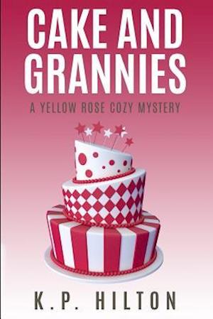 Cake and Grannies