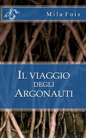 Il Viaggio Degli Argonauti