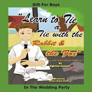 Learn to Tie a Tie with the Rabbit and the Fox