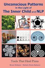 Unconscious Patterns in the Light of the Inner Child and Nlp