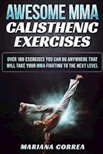 Awesome Mma Calisthenic Exercises