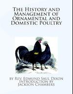 The History and Management of Ornamental and Domestic Poultry