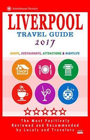 Liverpool Travel Guide 2017