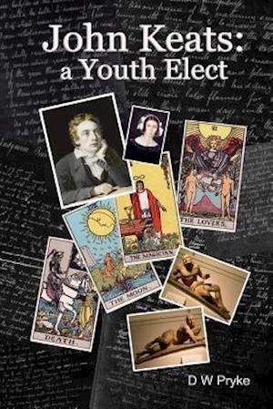John Keats - A Youth Elect