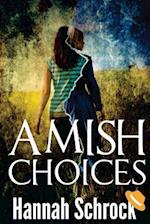 Amish Choice