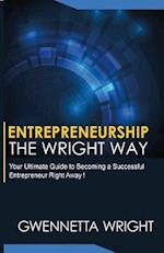 Entrepreneurship the Wright Way
