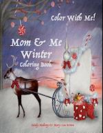 Color with Me! Mom & Me Coloring Book