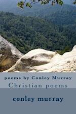 Poems by Conley Murray