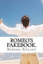 Romeo's Fakebook.