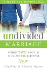 Undivided Marriage