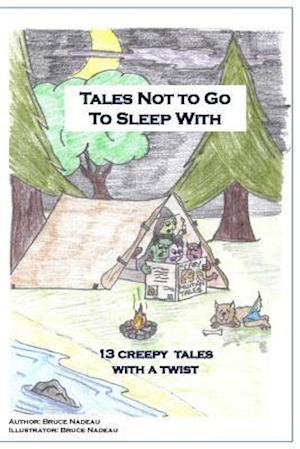 Tales Not to Go to Sleep with