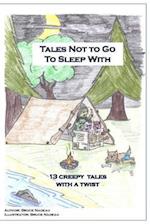 Tales Not to Go to Sleep with