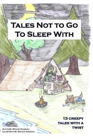 Tales Not to Go to Sleep with