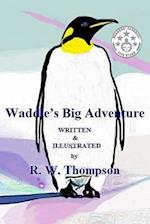Waddle's Big Adventure
