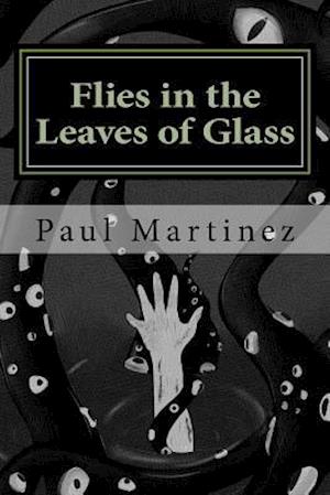 Flies in the Leaves of Glass