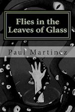 Flies in the Leaves of Glass